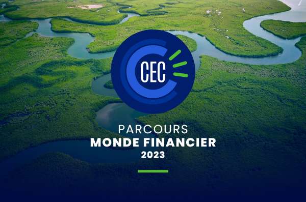 CEC Parcours Monde Financier 2023