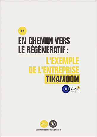 Les études de cas “En chemin vers le régénératif”